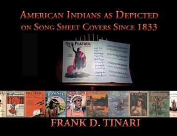 portada American Indians as Depicted on Song Sheet Covers Since 1833 (Softcover) (en Inglés)