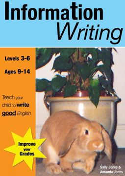 portada Information Writing (ks 2-3 +) (Ages 8-14 Years): Teach Your Child to Write Good English (en Inglés)