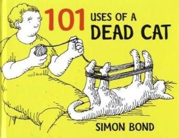 portada 101 Uses of a Dead Cat