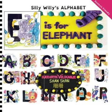 portada E is for ELEPHANT (Chinese) (Silly Willy's Alphabet) (Volume 5) (Chinese Edition)