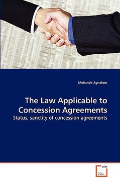 portada the law applicable to concession agreements (en Inglés)