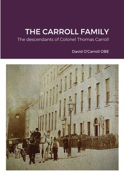 portada Carroll family history.: The descendants of Colonel Thomas Carroll (en Inglés)