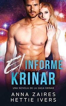 portada El Informe Krinar: Una Novela de la Saga Krinar (in Spanish)