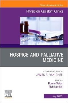 portada Hospice and Palliative Medicine, an Issue of Physician Assistant Clinics (Volume 5-3) (The Clinics: Internal Medicine, Volume 5-3) (en Inglés)