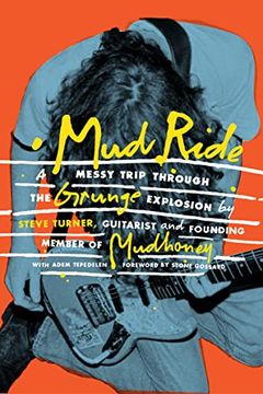portada Mud Ride: A Messy Trip Through the Grunge Explosion 