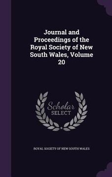 portada Journal and Proceedings of the Royal Society of New South Wales, Volume 20 (in English)