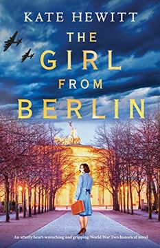 portada The Girl From Berlin: An Utterly Heart-Wrenching and Gripping World war two Historical Novel (en Inglés)