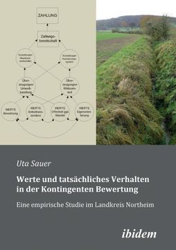 portada Werte und Tatsachliches Verhalten in der Kontingenten Bewertung. Eine Empirische Studie im Landkreis Northeim (in German)