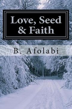 portada Love, Seed & Faith (en Inglés)