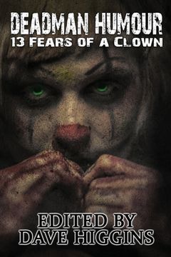 portada Deadman Humour: Thirteen Fears of a Clown (en Inglés)
