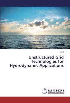 portada Unstructured Grid Technologies for Hydrodynamic Applications