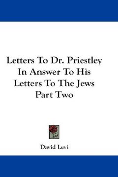 portada letters to dr. priestley in answer to his letters to the jews part two (en Inglés)