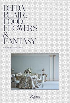 portada Deeda Blair: Food, Flowers, & Fantasy (en Inglés)
