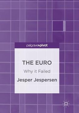portada The Euro: Why It Failed