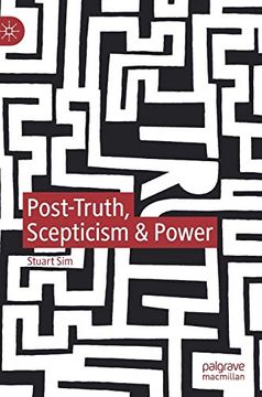 portada Post-Truth, Scepticism & Power 