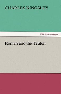 portada roman and the teuton (en Inglés)