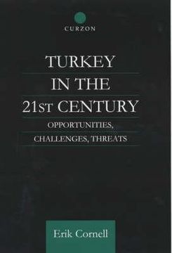 portada turkey in the 21st century: opportunities, challenges, threats