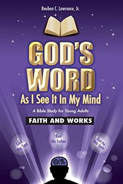 portada God's Word As I See It In My Mind: Faith and Work
