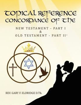 portada topical reference concordance of the new and old testament (en Inglés)