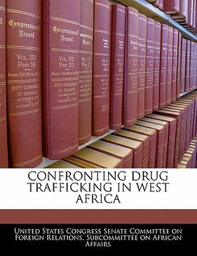 portada confronting drug trafficking in west africa (en Inglés)