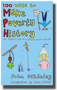 portada 100 Ways to Make Poverty History: An Action Kit to Change Your World