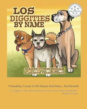 portada Los Diggities by Name: Friendship comes in all shapes and sizes...and breeds! (Volume 1)