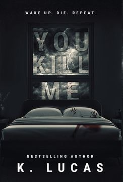 portada You Kill Me (in English)