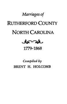 portada marriages of rutherford county, north carolina, 1779-1868 (en Inglés)
