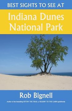 portada Best Sights to See at Indiana Dunes National Park (en Inglés)
