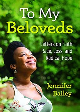 portada To my Beloveds: Letters on Faith, Race, Loss, and Radical Hope (en Inglés)
