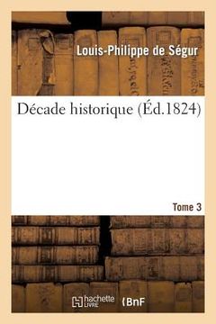 portada Décade Historique Tome 3 (en Francés)