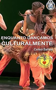 portada Enquanto Dançamos Culturalmente - Celso Salles (en Portugués)