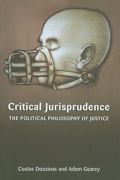 portada critical jurisprudence: the political philosophy of justice (en Inglés)