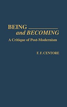 portada Being and Becoming: A Critique of Post-Modernism (en Inglés)