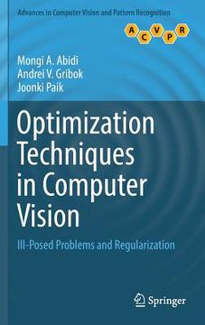 portada Optimization Techniques in Computer Vision: Ill-Posed Problems and Regularization (en Inglés)