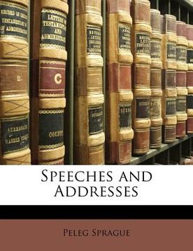 portada speeches and addresses (en Inglés)