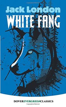 portada White Fang (Dover Children's Evergreen Classics) (in English)