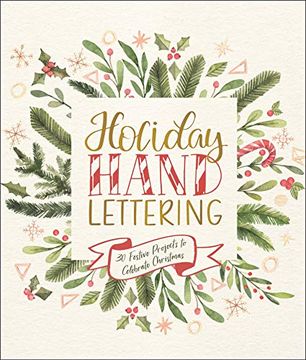 portada Holiday Hand Lettering: 30 Festive Projects to Celebrate Christmas (en Inglés)