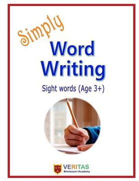 portada Simply Word Writing: Sight Words (Ages 3+) (en Inglés)