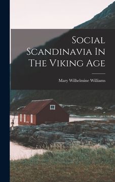 portada Social Scandinavia In The Viking Age (en Inglés)