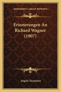 portada Erinnerungen An Richard Wagner (1907) (en Alemán)