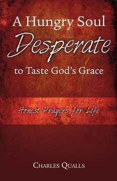 portada a hungry soul desperate to taste god's grace (in English)