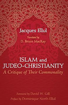 portada Islam and Judeo-Christianity: A Critique of Their Commonality 