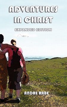 portada adventures in christ. expanded edition. (en Inglés)