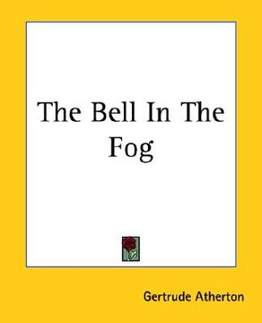 portada the bell in the fog (en Inglés)