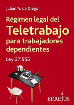 portada Regimen Legal del Teletrabajo Para Trabajadores Dependientes (in Spanish)