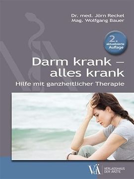 portada Darm Krank - Alles Krank: Hilfe mit Ganzheitlicher Therapie (in German)