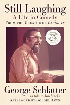 portada Still Laughing: A Life in Comedy (From the Creator of Laugh-In) (en Inglés)