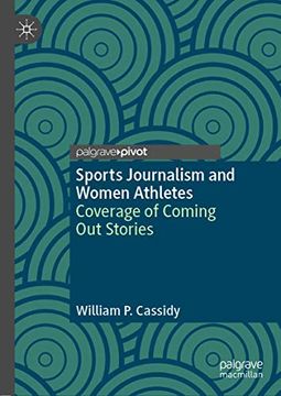 portada Sports Journalism and Women Athletes Coverage of Coming out Stories (en Inglés)