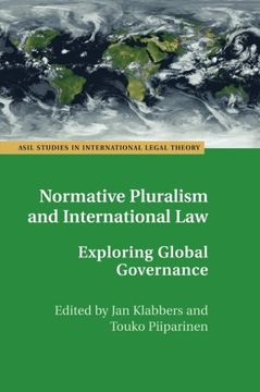 portada Normative Pluralism and International Law: Exploring Global Governance (Asil Studies in International Legal Theory) (in English)
